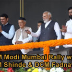 PM Modi Mumbai Rally with  CM Shinde & DCM Fadnavis